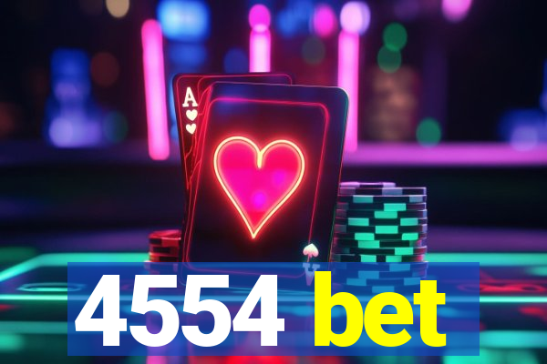 4554 bet